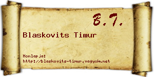 Blaskovits Timur névjegykártya